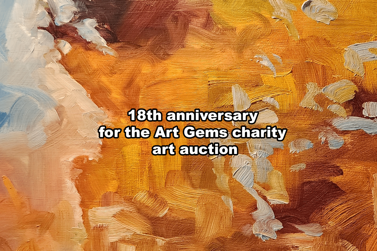 18th anniversary for the Art Gems charity art auction