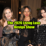 The 2026 Living Luxe Design Show
